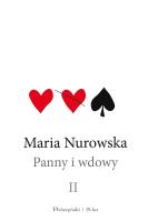 Panny i wdowy T.2. Autor: Maria Nurowska. SmakLiter.pl Okładka książki Panny i wdowy T.2