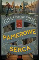 Papierowe serca. Autor: Elisa Puricelli Guerra. SmakLiter.pl Okładka książki Papierowe serca