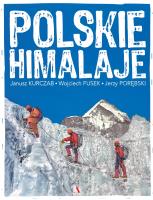 Polskie Himalaje. Autor: Kurczab Janusz, Fusek Wojciech, Porębski Jerzy. SmakLiter.pl Okładka książki Polskie Himalaje