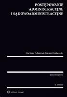Okładka książki Postępowanie administracyjne i sądowoadministracyjne
