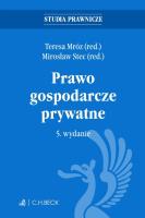 Prawo gospodarcze prywatne. Autor: Mróz Teresa, Stec Mirosław. SmakLiter.pl Okładka książki Prawo gospodarcze prywatne