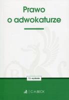 Prawo o adwokaturze. Autor: Opracowanie zbiorowe. SmakLiter.pl Okładka książki Prawo o adwokaturze