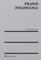 Prawo polowania. Autor: Daniłowicz Witold. SmakLiter.pl Okładka książki Prawo polowania