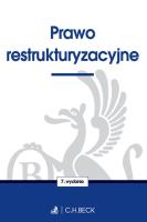 Prawo restrukturyzacyjne. Autor: praca zbiorowa. SmakLiter.pl Okładka książki Prawo restrukturyzacyjne