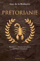 PRETORIANIE ROZKWIT I UPADEK RZYMSKIEJ GWARDII CESARSKIEJ. Autor: DE LA BEDOYERE GUY. SmakLiter.pl Okładka książki PRETORIANIE ROZKWIT I UPADEK RZYMSKIEJ GWARDII CESARSKIEJ