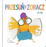 Okładka książki Przesuń i zobacz. Na wsi