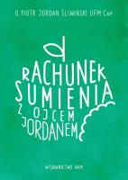 Rachunek sumienia z ojcem Jordanem. Autor: O. Piotr Jordan Śliwiński OFMCap. SmakLiter.pl Okładka książki Rachunek sumienia z ojcem Jordanem