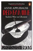 Red Famine. Autor: Anne Applebaum. SmakLiter.pl Okładka książki Red Famine