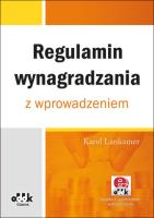 Regulamin wynagradzania z wprowadzeniem z suplementem elektronicznym. Autor: Karol Lankamer. SmakLiter.pl Okładka książki Regulamin wynagradzania z wprowadzeniem z suplementem elektronicznym