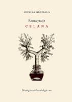 Resuscytacje Celana. Autor: Gromala Monika. SmakLiter.pl Okładka książki Resuscytacje Celana