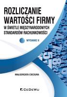 Okładka książki Rozliczanie wartości firmy w świetle międzynarodowych standardów rachunkowości