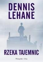 Rzeka tajemnic DL. Autor: Lehane Dennis. SmakLiter.pl Okładka książki Rzeka tajemnic DL