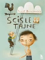 Ściśle tajne. Autor: Paweł Beręsewicz. SmakLiter.pl Okładka książki Ściśle tajne