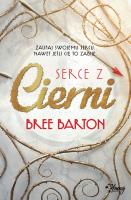 Serce z cierni. Autor: Bree Barton. SmakLiter.pl Okładka książki Serce z cierni