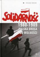Okładka książki Solidarność 1980-1989 Polska droga do wolności