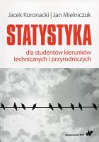 Statystyka dla studentów kierunków technicznych i przyrodniczych. Autor: Koronacki Jacek, Mielniczuk Jan. SmakLiter.pl Okładka książki Statystyka dla studentów kierunków technicznych i przyrodniczych