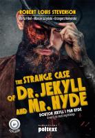 Strange Case of Dr. Jekyll and Mr. Hyde. Autor: Robert Louis Stevenson, Fihel Marta, Marcin Jażyński, Komerski Grzegorz Piotr. SmakLiter.pl Okładka książki Strange Case of Dr. Jekyll and Mr. Hyde