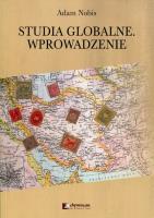 Studia globalne Wprowadzenie. Autor: Nobis Adam. SmakLiter.pl Okładka książki Studia globalne Wprowadzenie