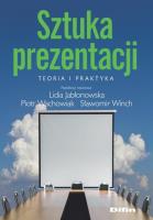 Sztuka prezentacji. Teoria i praktyka. Autor: Jabłonowska Lidia, Wachowiak Piotr, Winch Sławomir. SmakLiter.pl Okładka książki Sztuka prezentacji. Teoria i praktyka
