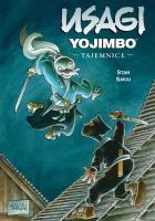 TAJEMNICE USAGI YOJIMBO TOM 27. Autor: Stan Sakai. SmakLiter.pl Okładka książki TAJEMNICE USAGI YOJIMBO TOM 27