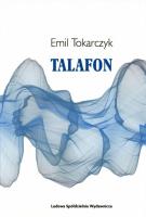 Talafon. Autor: Tokarczyk Emil. SmakLiter.pl Okładka książki Talafon