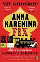 The Anna Karenina Fix. Autor: Groskop Viv. SmakLiter.pl Okładka książki The Anna Karenina Fix