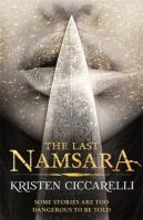 The Last Namsara. Autor: Kristen Ciccarelli. SmakLiter.pl Okładka książki The Last Namsara