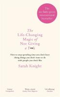 The Life-Changing Magic of Not Giving a F**k. Autor: Sarah Knight. SmakLiter.pl Okładka książki The Life-Changing Magic of Not Giving a F**k