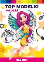 Top modelki Wróżki. Autor: Jagielski Mateusz. SmakLiter.pl Okładka książki Top modelki Wróżki