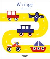 W DROGĘ. Autor: Dexet Hector. SmakLiter.pl Okładka książki W DROGĘ