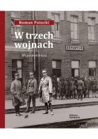 W trzech wojnach. Autor: Potocki Roman. SmakLiter.pl Okładka książki W trzech wojnach