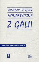 Wczesne reguły monastyczne z Galii. Autor: PRACA ZBIOROWA. SmakLiter.pl Okładka książki Wczesne reguły monastyczne z Galii