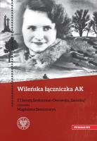 Wileńska łączniczka AK. Autor: Semczyszyn Magdalena. SmakLiter.pl Okładka książki Wileńska łączniczka AK