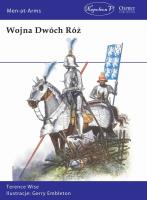 Wojna Dwóch Róż. Autor: Terence Wise. SmakLiter.pl Okładka książki Wojna Dwóch Róż