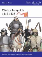 Wojny husyckie 1419-1436. Autor: Turnbull Stephen. SmakLiter.pl Okładka książki Wojny husyckie 1419-1436