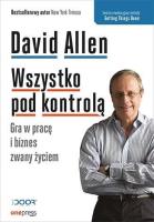 Okładka książki Wszystko pod kontrolą. Gra w pracę i biznes
