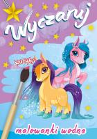 Okładka książki Wyczaruj kucyki Malowanki wodne