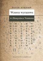 Okładka książki Wzorce wyrazowe w Dionysiaca Nonnosa