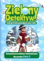 Zielony Detektyw... Klasa 2. Autor: Martyna Bubicz i Agnieszka Sitarz, Marta Buk-Cegiełka i Jadwiga Dejko. SmakLiter.pl Okładka książki Zielony Detektyw... Klasa 2