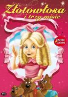 Złotowłosa i trzy misie. Autor: Howard E. Baker. SmakLiter.pl Okładka książki Złotowłosa i trzy misie