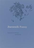 Zwrotnik Panny. Autor: Gawronkiewicz Krzysztof, Kalicki Michał. SmakLiter.pl Okładka książki Zwrotnik Panny