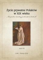 Życie prywatne Polaków w XIX wieku. Autor: Jarosław Kita (red.), Maria Korybut-Marciniak. SmakLiter.pl Okładka książki Życie prywatne Polaków w XIX wieku