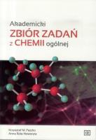 Akademicki zbiór zadań z chemii ogólnej OE. Autor: Pazdro Krzysztof M., Anna Rola-Noworyta. SmakLiter.pl Okładka książki Akademicki zbiór zadań z chemii ogólnej OE