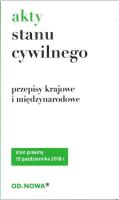 AKTY STANU CYWILNEGO. Autor: Opracowanie zbiorowe. SmakLiter.pl Okładka książki AKTY STANU CYWILNEGO