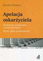 Apelacja oskarżycielska. Autor: Brodzisz Zdzisław. SmakLiter.pl Okładka książki Apelacja oskarżycielska