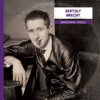 Bardowie i poeci: Bertolt Brecht. Wydawca: MTJ. SmakLiter.pl Opakowanie Bardowie i poeci: Bertolt Brecht