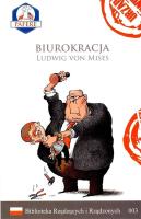 Biurokracja Biblioteka Rządzących i Rządzonych Tom 3. Autor: Mises Ludwig von. SmakLiter.pl Okładka książki Biurokracja Biblioteka Rządzących i Rządzonych Tom 3
