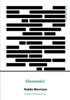 CIEMNOŚĆ. Autor: YEDDA MORRISON. SmakLiter.pl Okładka książki CIEMNOŚĆ