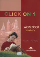Click On 1 Workbook. Autor: Evans Virginia, Neil O'Sullivan. SmakLiter.pl Okładka książki Click On 1 Workbook