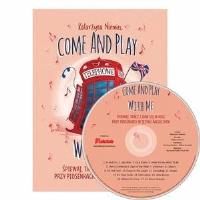 Come And Play With Me - piosenki do nauki j. ang.. Autor: Katarzyna Niemiec, Miłosz Konarski. SmakLiter.pl Okładka książki Come And Play With Me - piosenki do nauki j. ang.